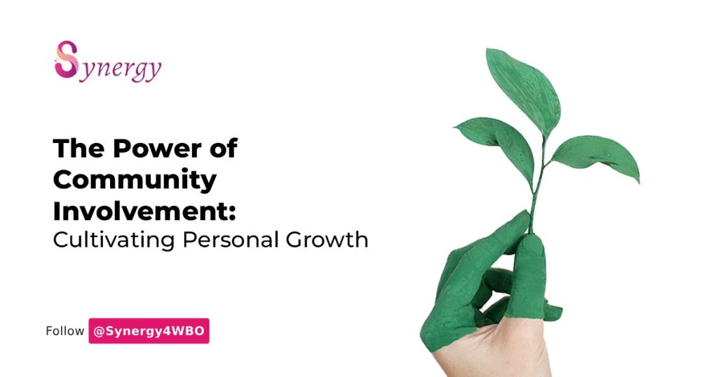 The Power of Community Involvement: Cultivating Personal Growth