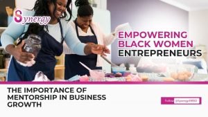 Empowering Black Women Entrepreneurs