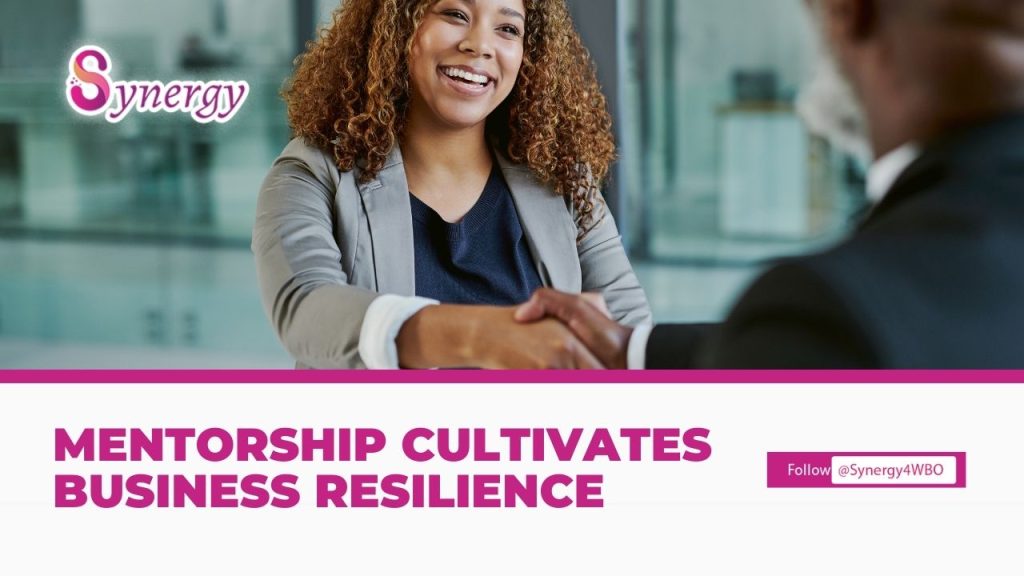 Mentorship Cultivates Business Resilience