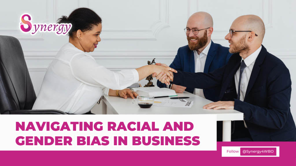 Navigating Racial and Gender Bias in Business