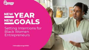 New Year, New Goals setting intentions for black women entrepreneurs in 2025