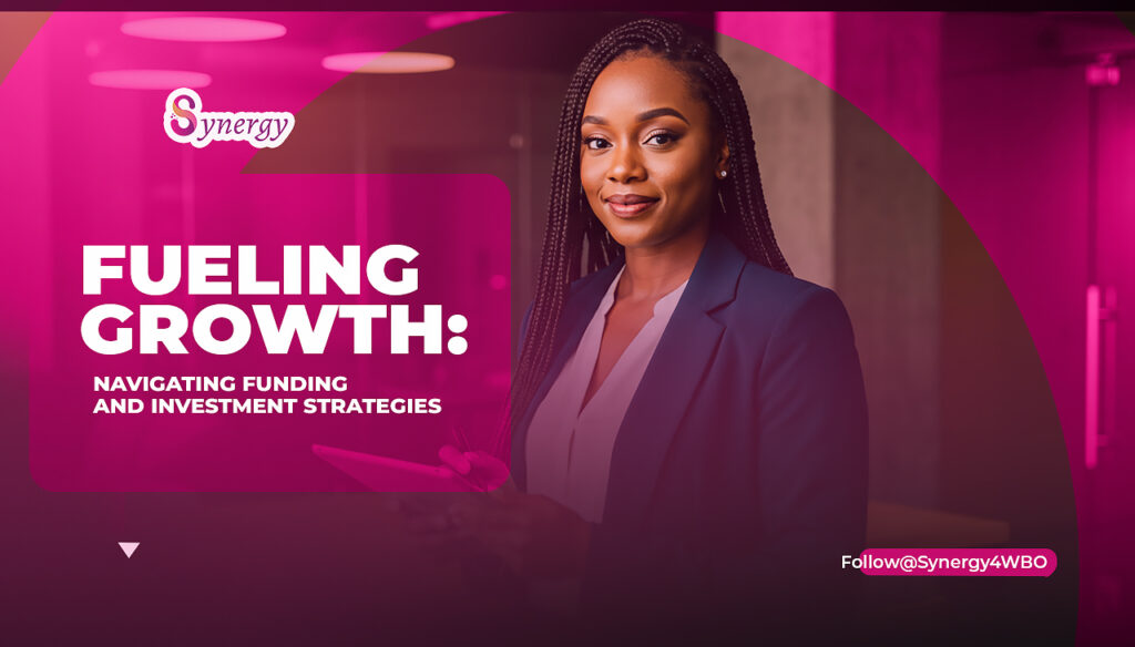 Fueling Growth Navigating Funding and Investment Strategies